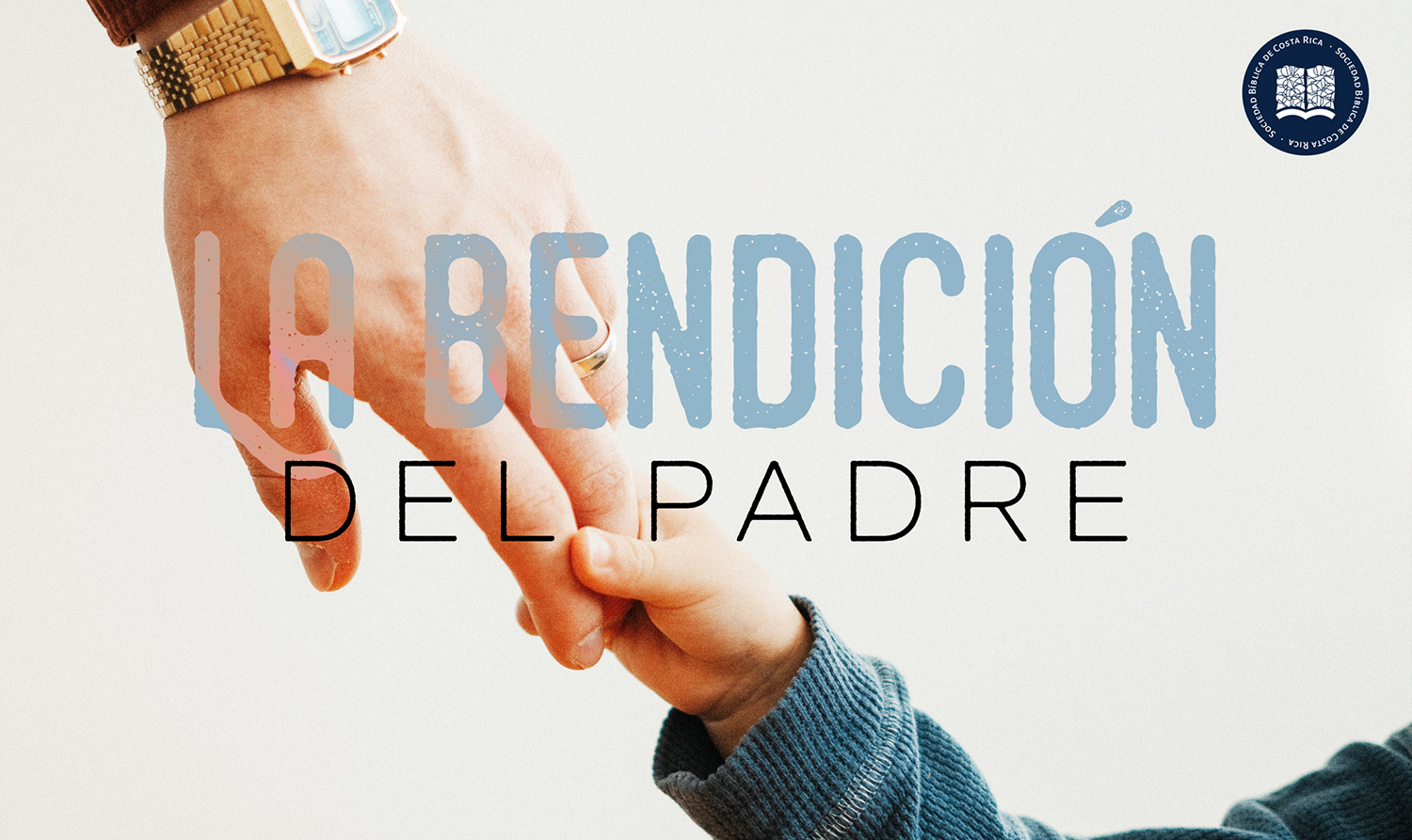 La Bendición del Padre