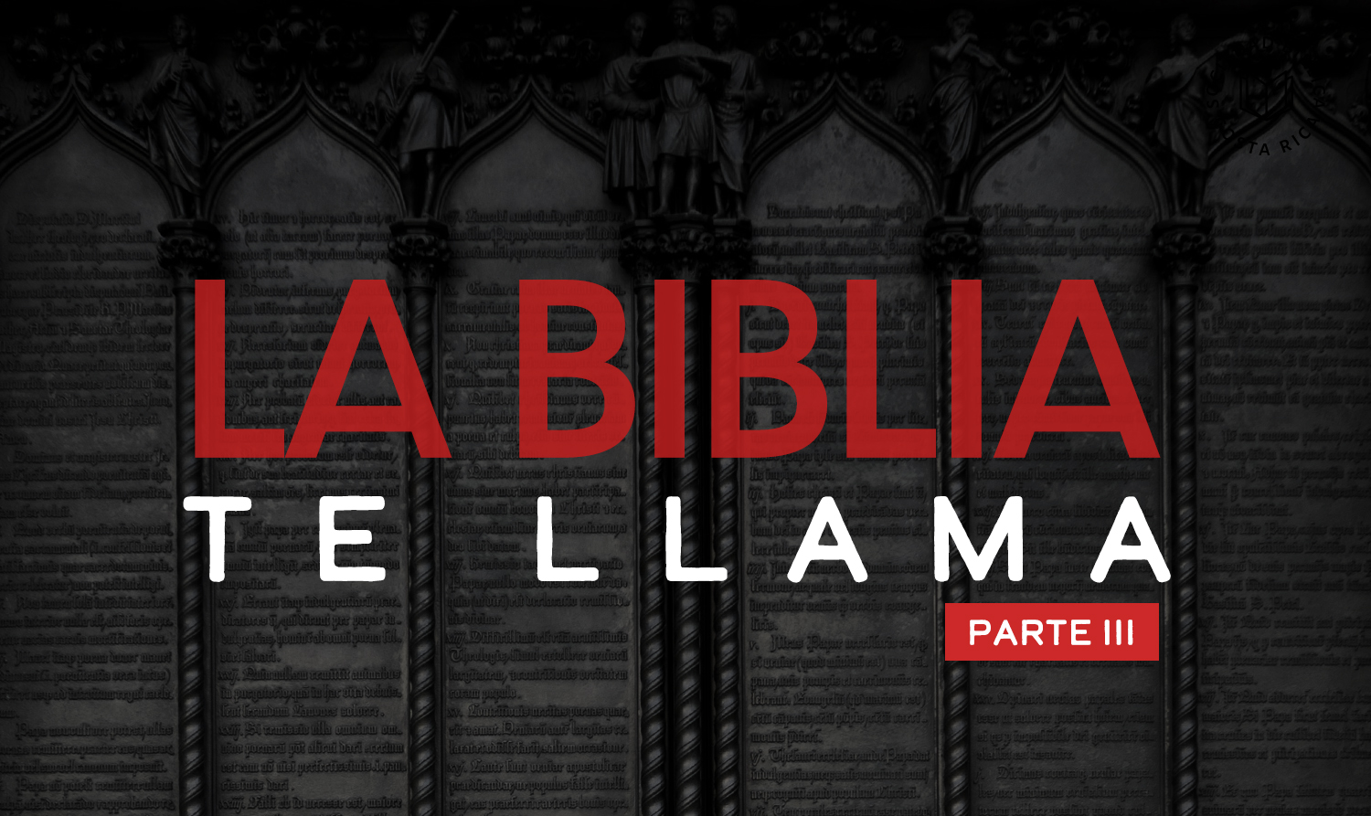 La Biblia te llama parte III